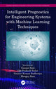 Book cover of: Intelligent Prognostics for Engineering Systems with Machine Learning Techniques. By: Gunjan Soni