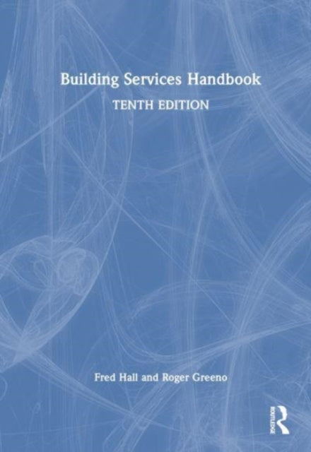 Book cover of: Building Services Handbook. By: Roger Greeno