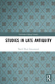 Book cover of: Studies in Late Antiquity