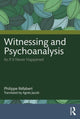 Book cover of: Witnessing and Psychoanalysis. By: Philippe Réfabert