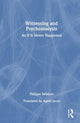 Book cover of: Witnessing and Psychoanalysis. By: Philippe Réfabert