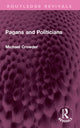 Book cover of: Pagans and Politicians