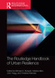 Book cover of: Routledge Handbook of Urban Resilience. By: Michael A. Burayidi