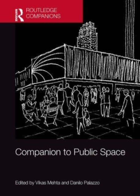 Book cover of: Companion to Public Space. By: Vikas Mehta