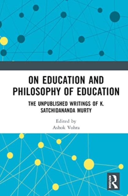 Book cover of: On Education and the Philosophy of Education. By: Ashok Vohra