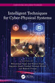 Book cover of: Intelligent Techniques for Cyber-Physical Systems. By: Mohammad Sajid