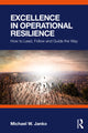Book cover of: Excellence in Operational Resilience. By: Michael W. Janko