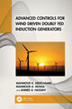 Book cover of: Advanced Controls for Wind Driven Doubly Fed Induction Generators. By: Mahmoud K. Abdelhamid
