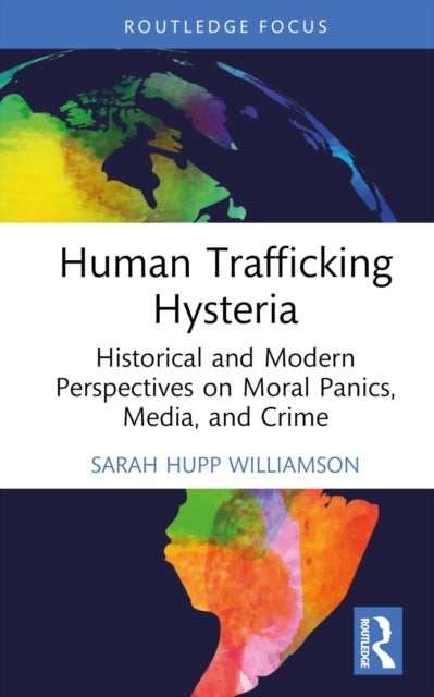 Book cover of: Human Trafficking Hysteria. By: Sarah Hupp Williamson