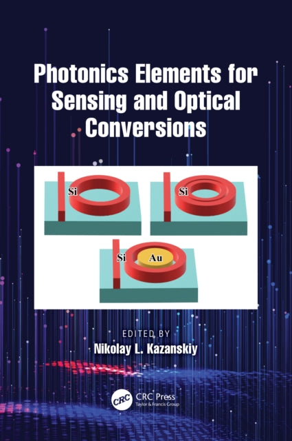 Book cover of: Photonics Elements for Sensing and Optical Conversions