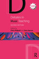Book cover of: Debates in Music Teaching