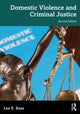 Book cover of: Domestic Violence and Criminal Justice. By: Lee E. Ross