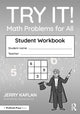 Book cover of: Try It! Math Problems for All. By: Jerry Kaplan