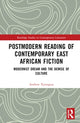 Book cover of: Postmodern Reading of Contemporary East African Fiction. By: Andrew Nyongesa