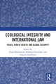 Book cover of: Ecological Integrity and International Law