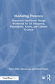 Book cover of: Mediating Presence. By: Peter Zakrzewski