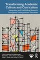 Book cover of: Transforming Academic Culture and Curriculum. By: Mitchell R. Malachowski