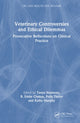 Book cover of: Veterinary Controversies and Ethical Dilemmas. By: Tanya Stephens