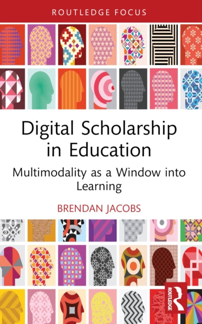 Book cover of: Digital Scholarship in Education