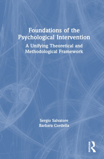 Book cover of: Foundations of the Psychological Intervention