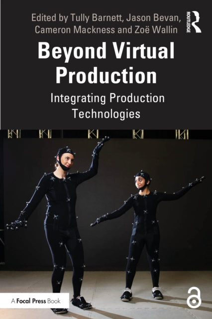 Book cover of: Beyond Virtual Production. By: Tully Barnett