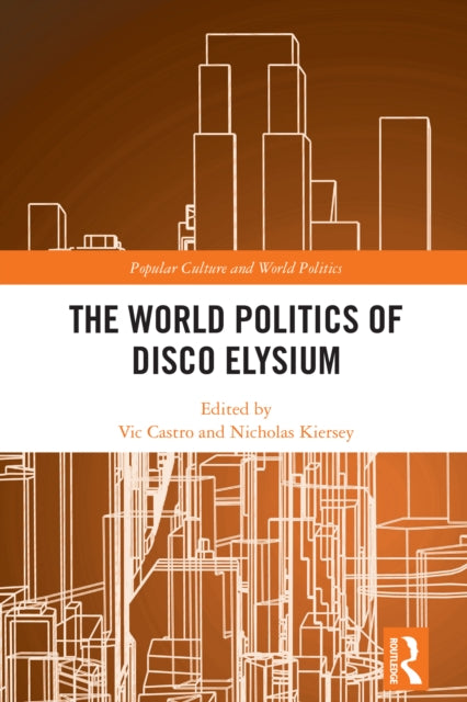 Book cover of: World Politics of Disco Elysium