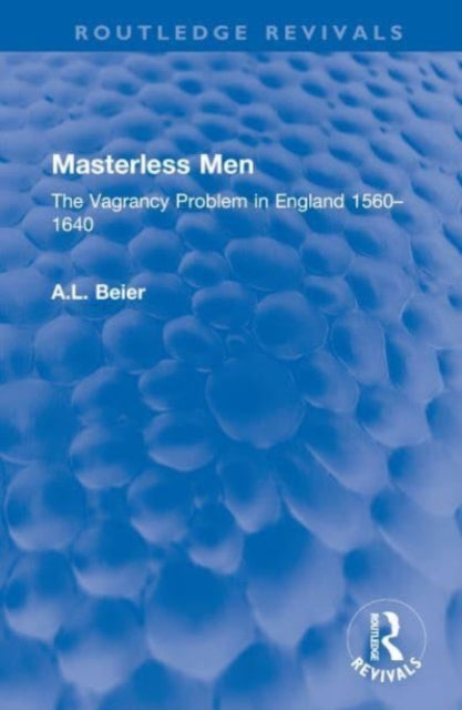 Book cover of: Masterless Men. By: A. L. Beier