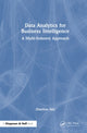 Book cover of: Data Analytics for Business Intelligence. By: Zhaohao Sun