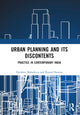 Book cover of: Urban Planning and its Discontents