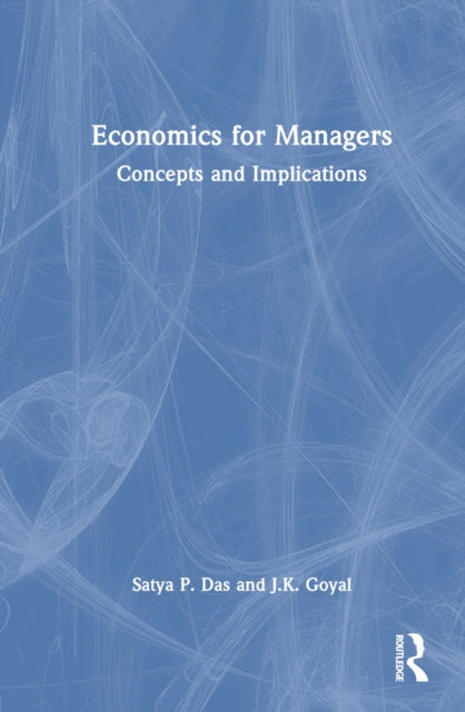 Book cover of: Economics for Managers. By: Satya P. Das