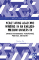 Book cover of: Negotiating Academic Writing in an English-Medium University