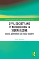 Book cover of: Civil Society and Peacebuilding in Sierra Leone. By: Vandy Kanyako