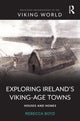 Book cover of: Exploring Ireland’s Viking-Age Towns. By: Rebecca Boyd