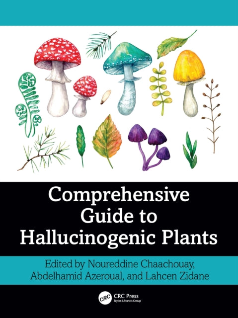 Book cover of: Comprehensive Guide to Hallucinogenic Plants
