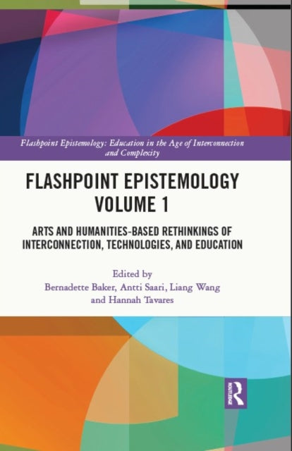 Book cover of: Flashpoint Epistemology Volume 1. By: Bernadette Baker