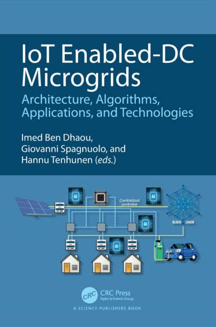 Book cover of: IoT Enabled-DC Microgrids. By: Imed Ben Dhaou