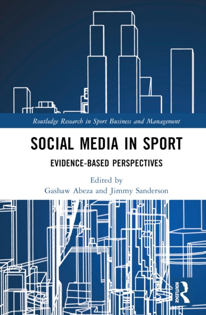 Book cover of: Social Media in Sport. By: Gashaw Abeza