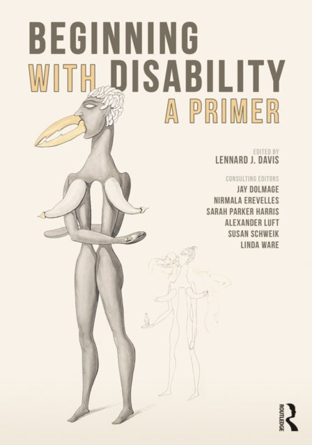 Book cover of: Beginning with Disability. By: Lennard J. Davis