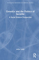 Book cover of: Genetics and the Politics of Security