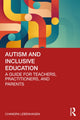 Book cover of: Autism and Inclusive Education. By: Chandra Lebenhagen