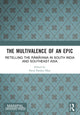 Book cover of: Multivalence of an Epic. By: Parul Pandya Dhar