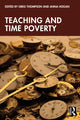 Book cover of: Teaching and Time Poverty. By: Greg Thompson