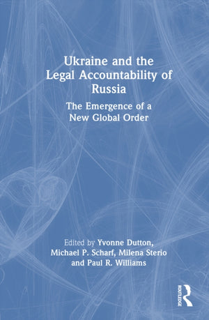 Ukraine and the Legal Accountability of Russia