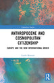 Book cover of: Anthropocene and Cosmopolitan Citizenship