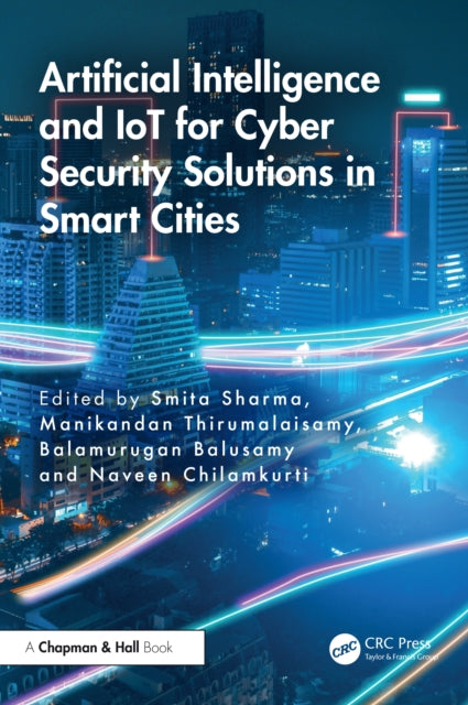 Book cover of: Artificial Intelligence and IoT for Cyber Security Solutions in Smart Cities