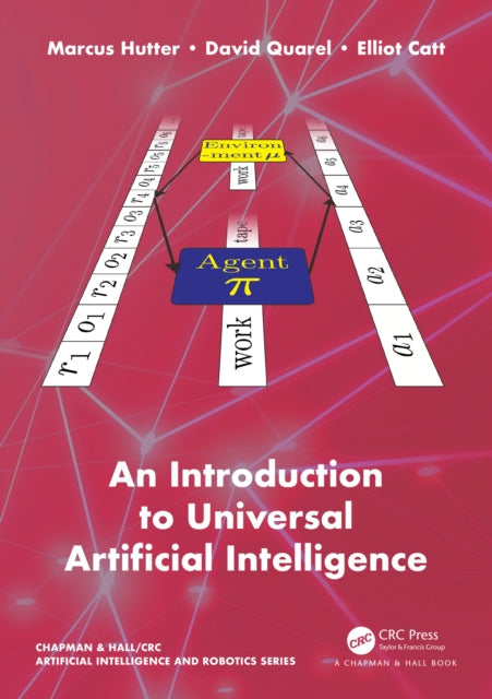 Book cover of: Introduction to Universal Artificial Intelligence. By: Marcus Hutter