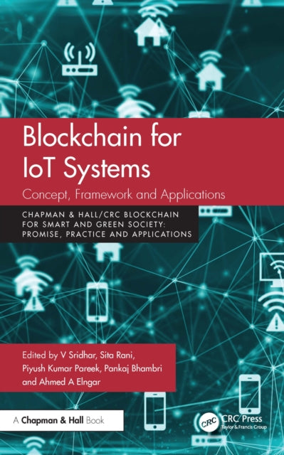 Book cover of: Blockchain for IoT Systems. By: V. Sridhar