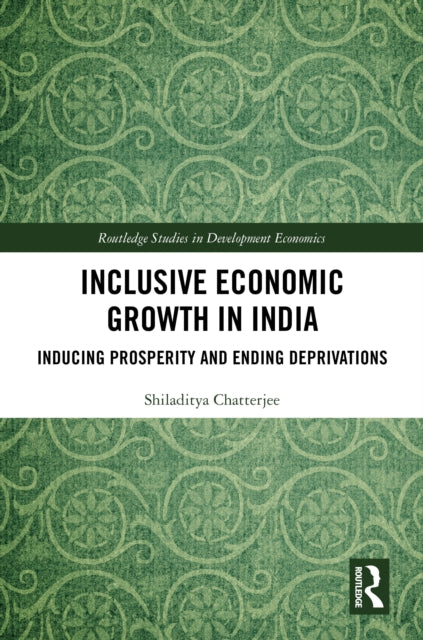 Book cover of: Inclusive Economic Growth in India