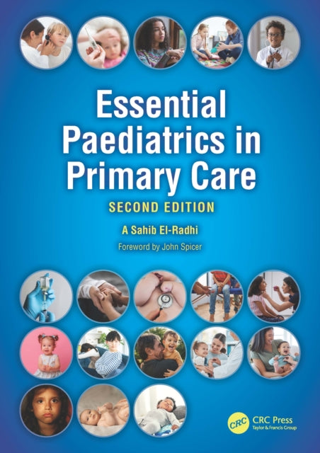 Book cover of: Essential Paediatrics in Primary Care. By: A. Sahib El-Radhi