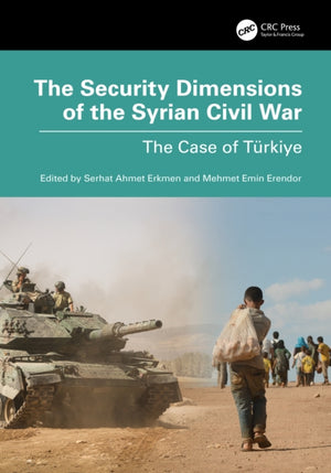 Security Dimensions of the Syrian Civil War